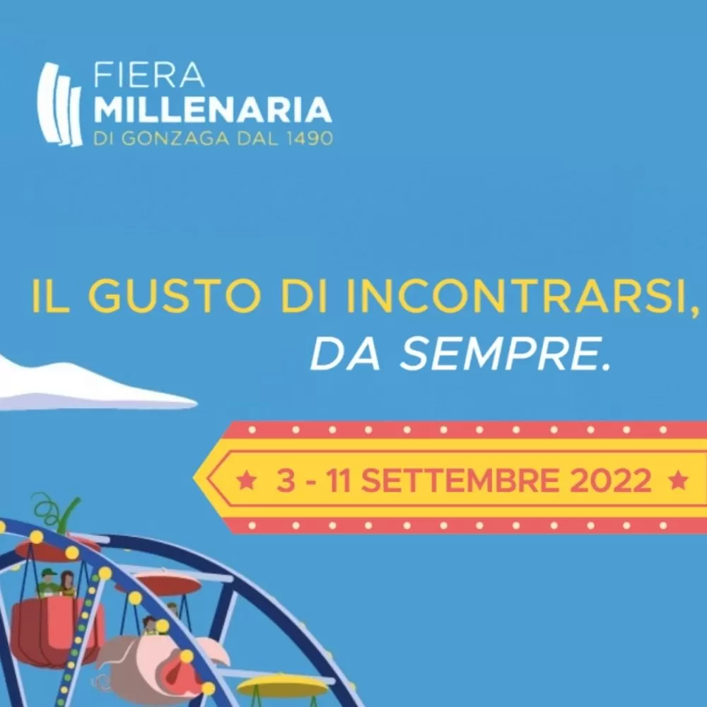 FIERA MILLENARIA DI GONZAGA 2022